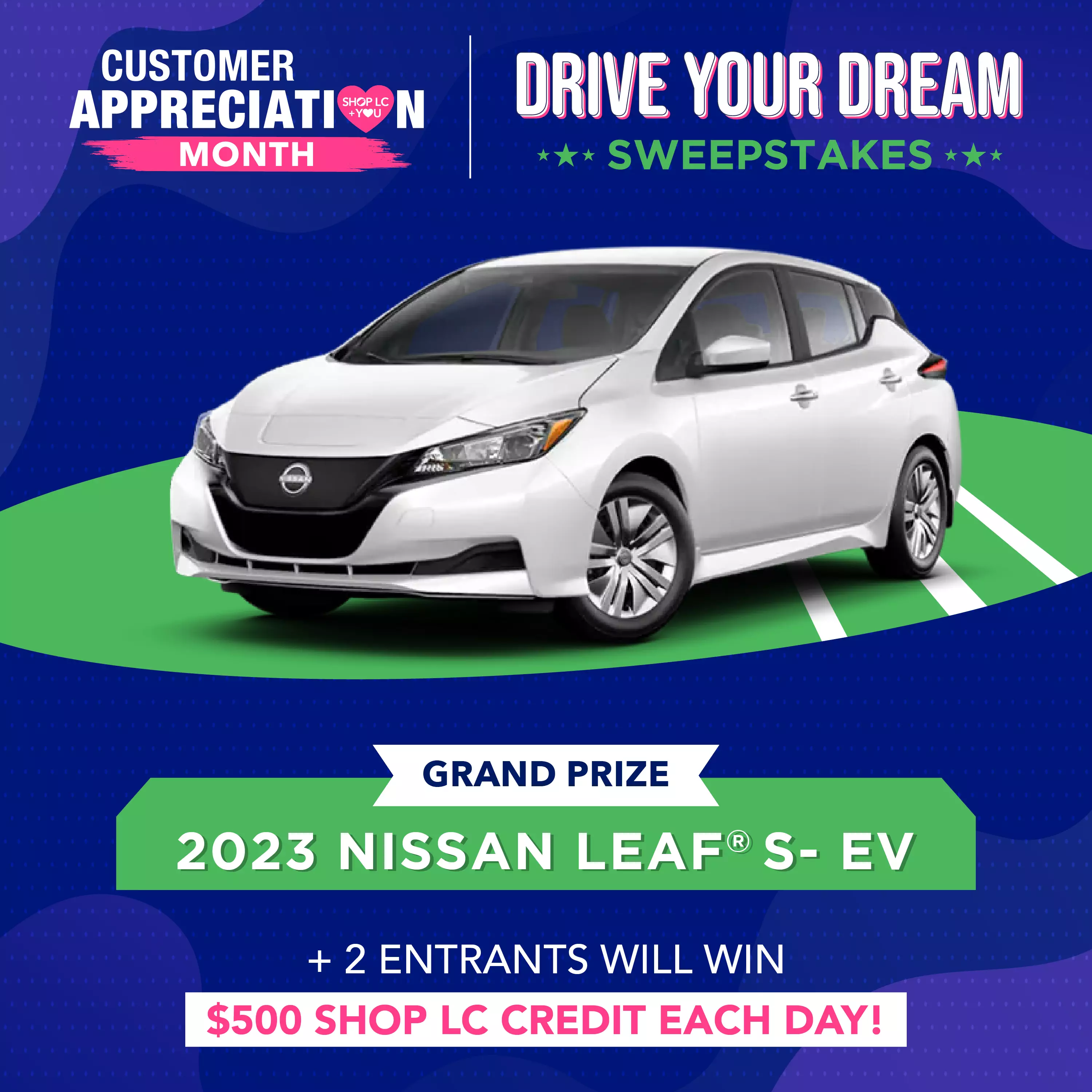 Sept 2022 Winner Announced! CAR SWEEPSTAKES DRIVE YOUR DREAM Shop LC